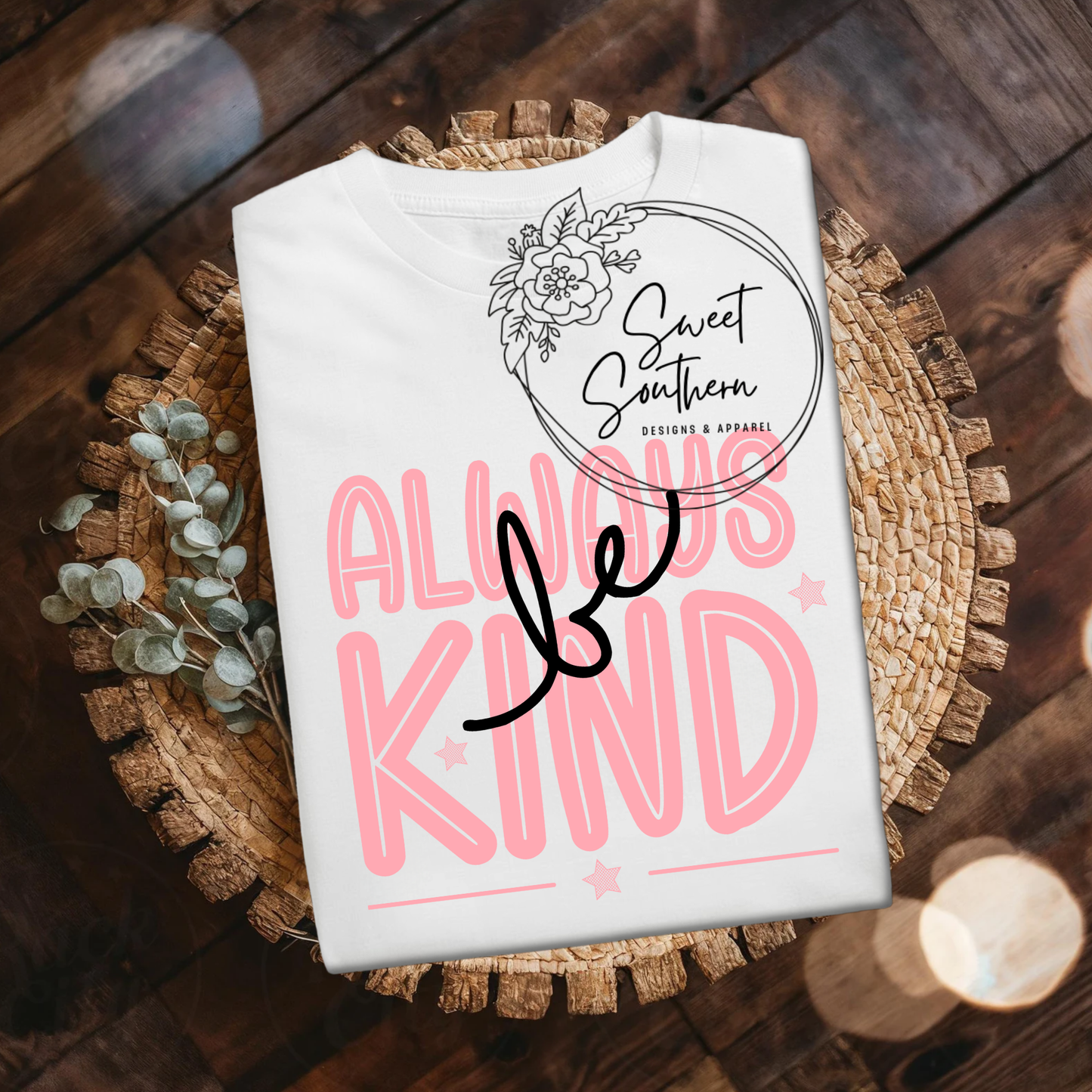 Pink Always be Kind