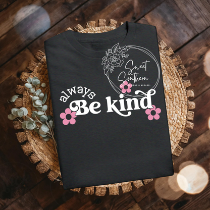 Always be Kind
