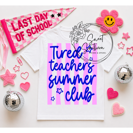 Tired Teachers Summer Club