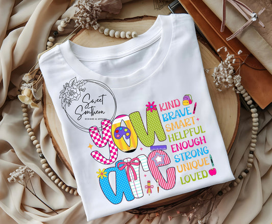 you are... t-shirt