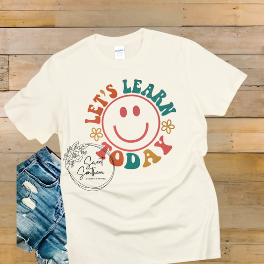 let's learn today t-shirt